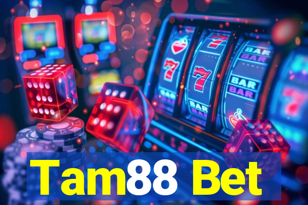 Tam88 Bet