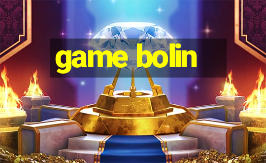 game bolin