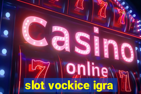 slot vockice igra