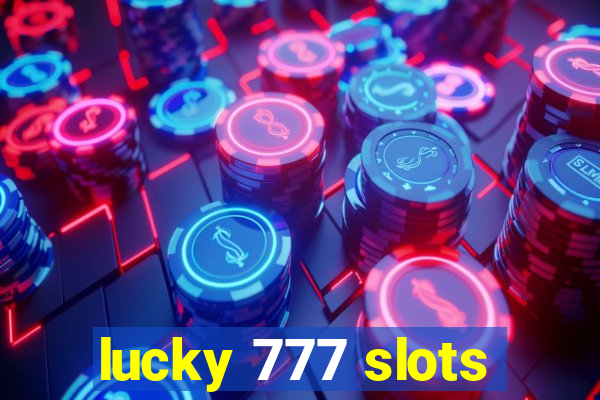 lucky 777 slots