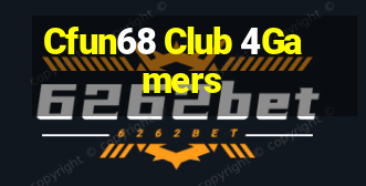 Cfun68 Club 4Gamers