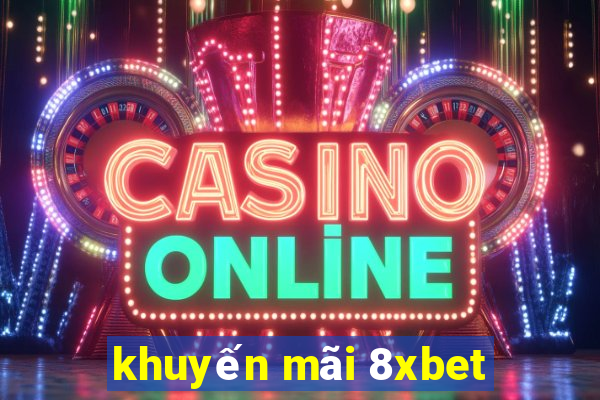 khuyến mãi 8xbet