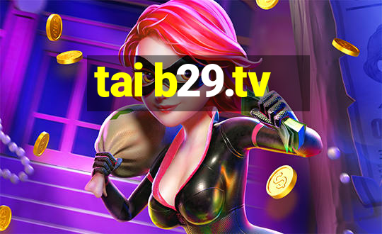 tai b29.tv