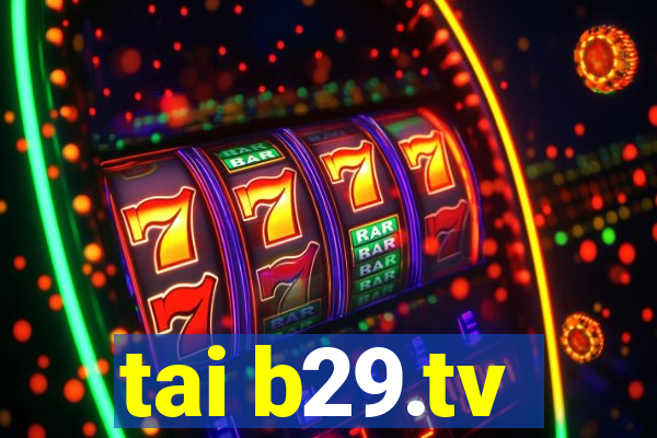 tai b29.tv