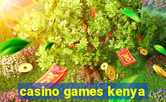 casino games kenya