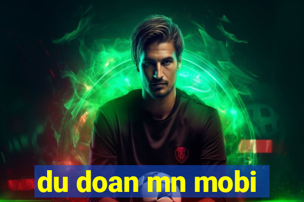 du doan mn mobi