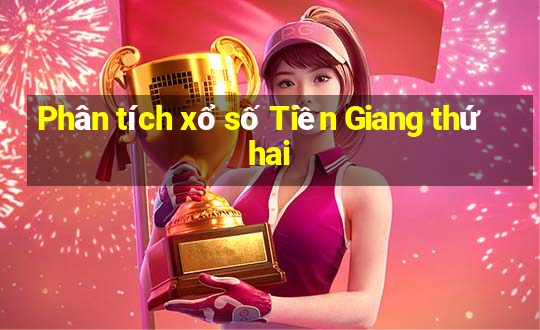 Phân tích xổ số Tiền Giang thứ hai