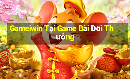 Gameiwin Tại Game Bài Đổi Thưởng