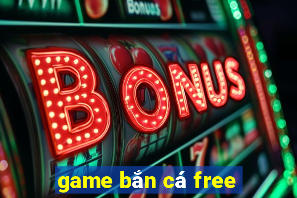 game bắn cá free