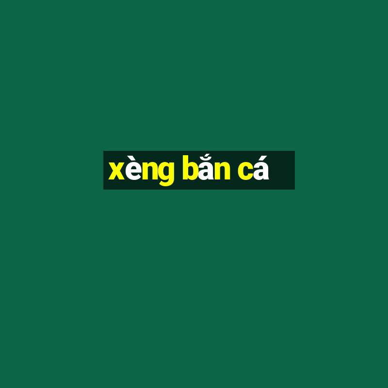 xèng bắn cá