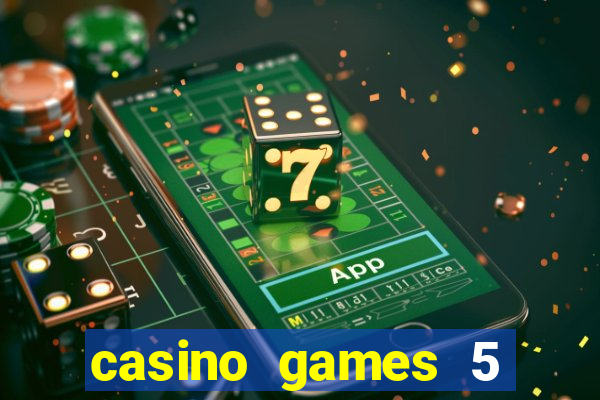 casino games 5 euro gratis