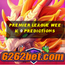 premier league week 9 predictions