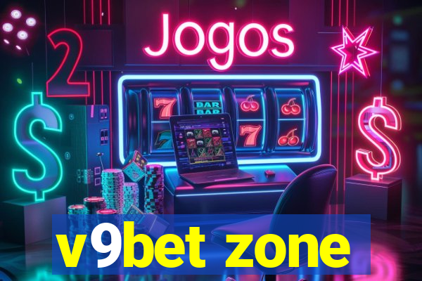 v9bet zone