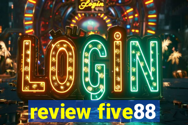 review five88