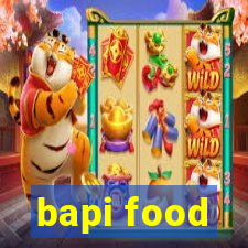 bapi food