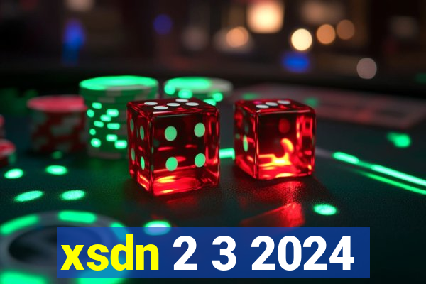 xsdn 2 3 2024