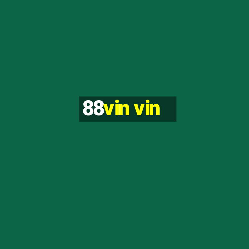 88vin vin