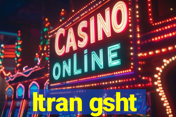 ltran gsht