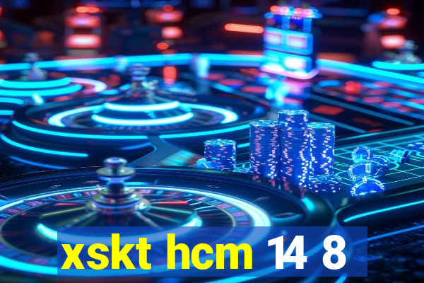 xskt hcm 14 8