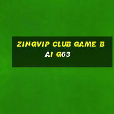 Zingvip Club Game Bài G63