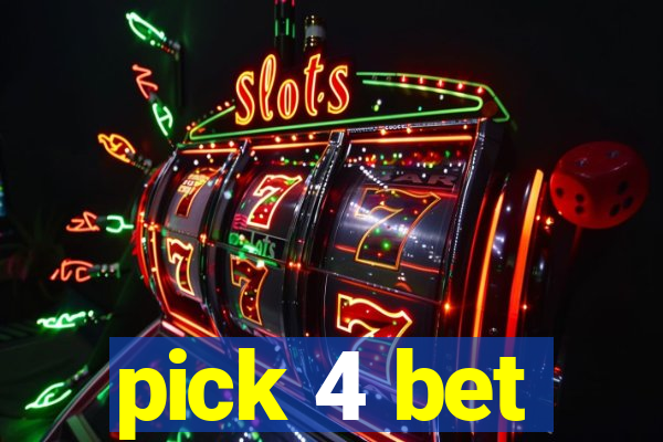 pick 4 bet