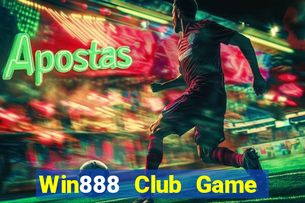 Win888 Club Game Bài Đổi Thưởng Uy Tín