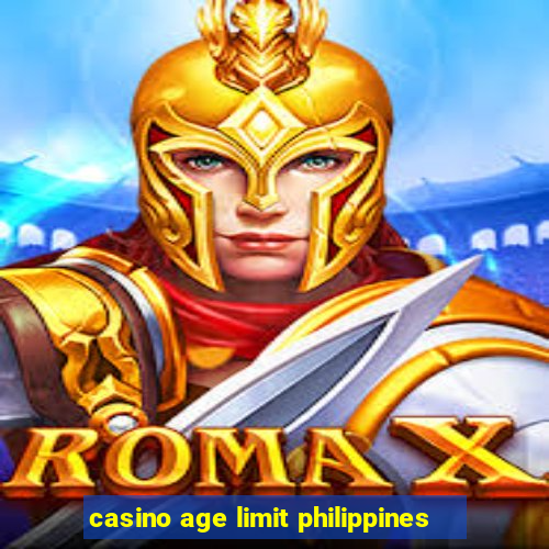 casino age limit philippines