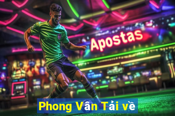 Phong Vân Tải về