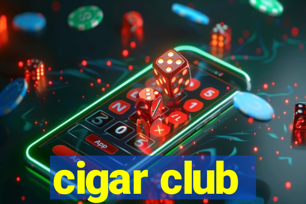 cigar club