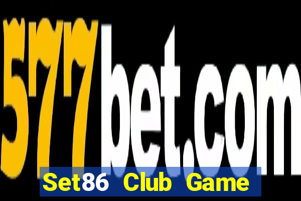 Set86 Club Game Bài 3 Cây Đổi Thưởng