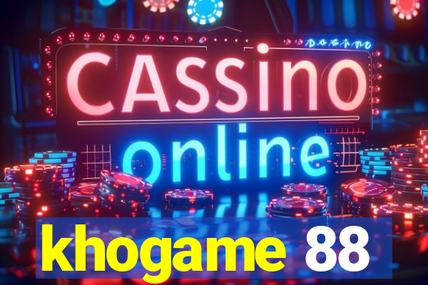 khogame 88