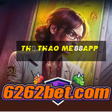 Thể Thao Me88app