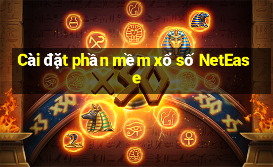 Cài đặt phần mềm xổ số NetEase