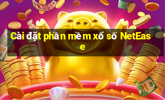 Cài đặt phần mềm xổ số NetEase