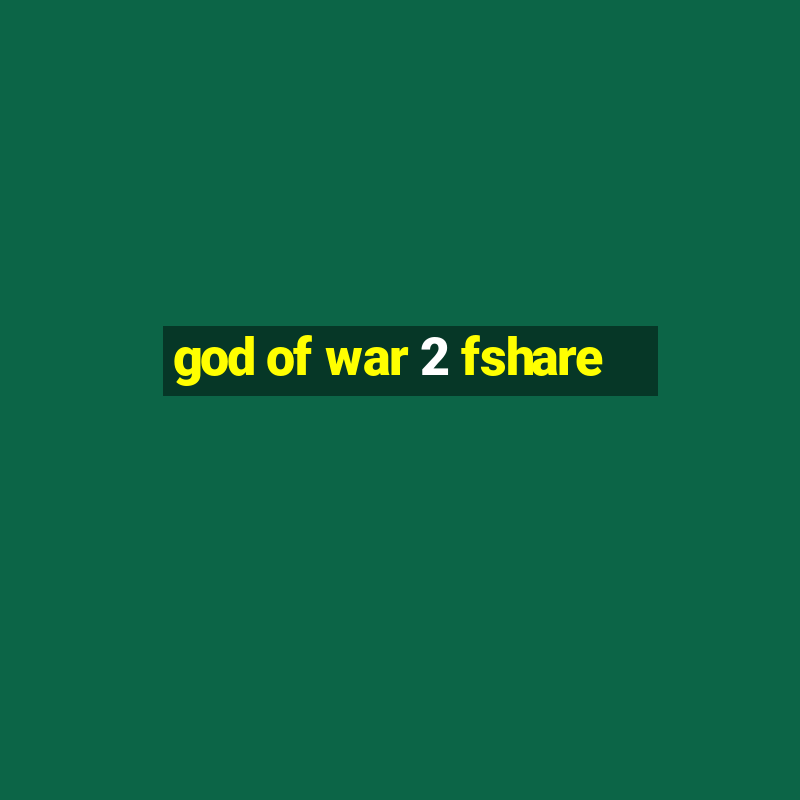 god of war 2 fshare