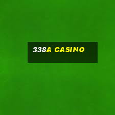 338a casino