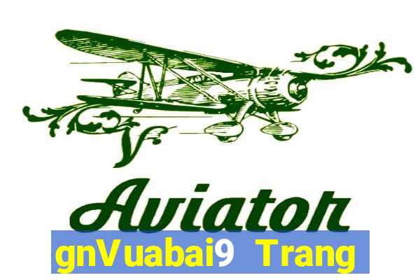 gnVuabai9 Trang chính thức