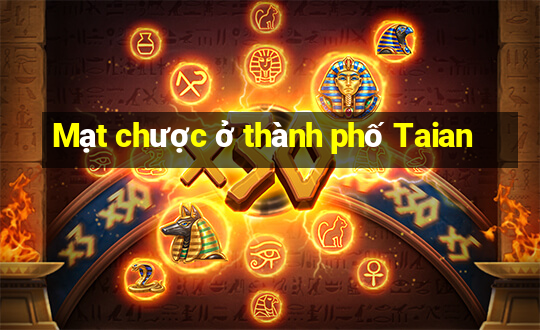 Mạt chược ở thành phố Taian