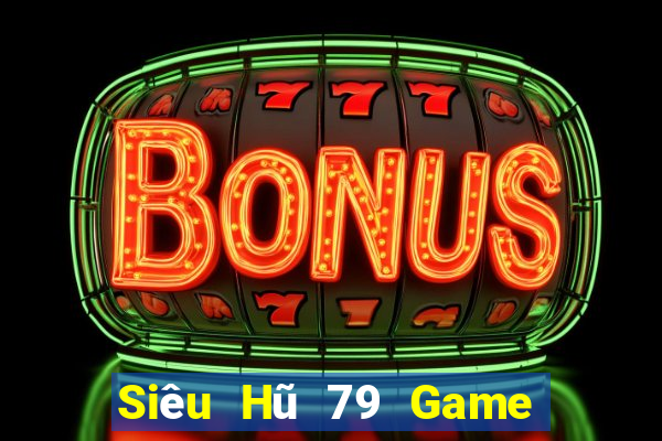 Siêu Hũ 79 Game Bài 1368