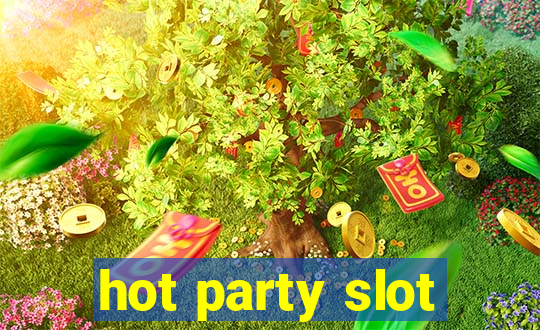 hot party slot