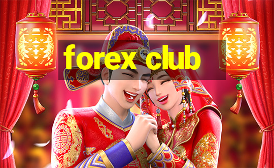 forex club