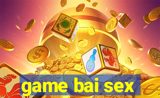 game bai sex