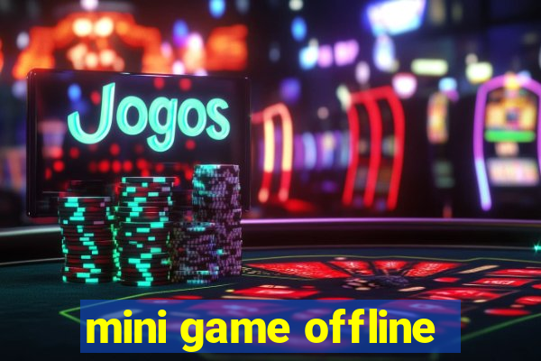 mini game offline