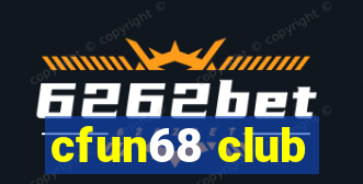 cfun68 club