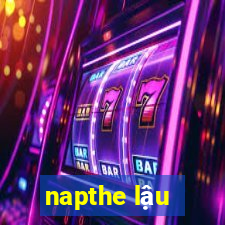 napthe lậu