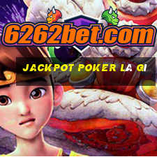 jackpot poker là gì