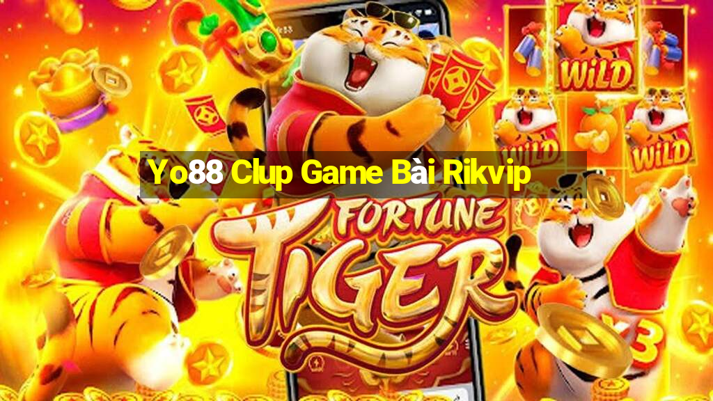 Yo88 Clup Game Bài Rikvip