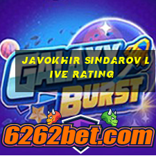 javokhir sindarov live rating