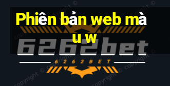 Phiên bản web màu w