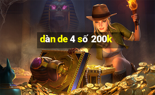 dàn de 4 số 200k